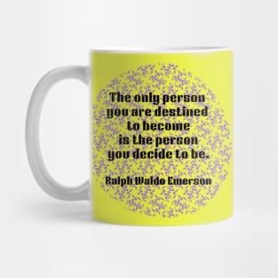 Quote Ralph Waldo Emerson Mug